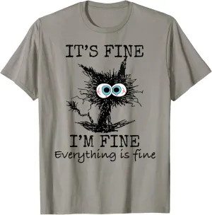 It's Fine" Funny Cat T-Shirt - Classic Fit, Round Neck, Grey, Adult